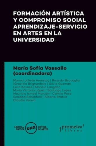 Formacion Artistica Y Compromiso Social Aprendizaje-Servicio En Artes | Maria Vassallo