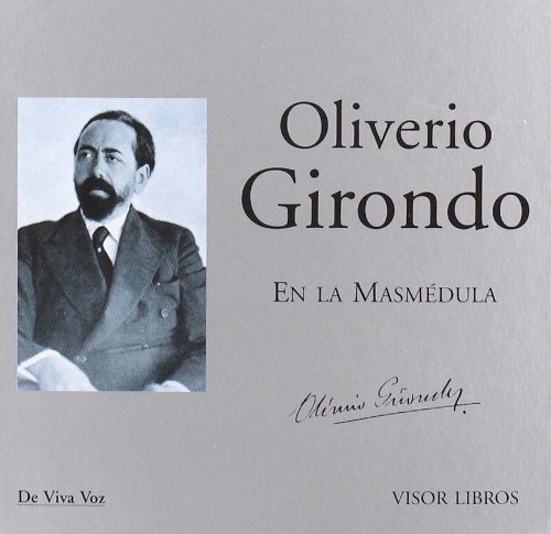 En la Masmédula | Oliverio Girondo