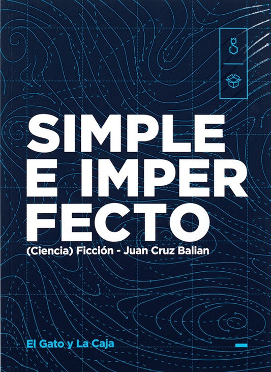 Simple e imperfecto | Juan Cruz Balian