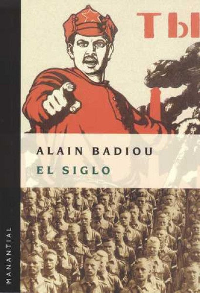 El siglo | Badiou. Alain