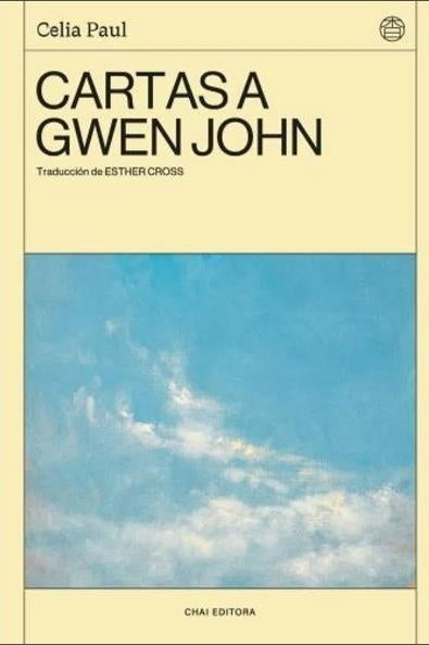 Cartas a Gwen John | Celia Paul