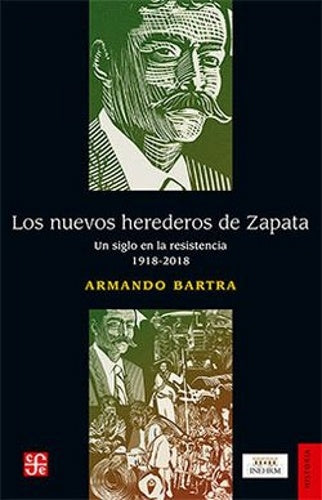 Los nuevos herederos de Zapata | Armando Bartra