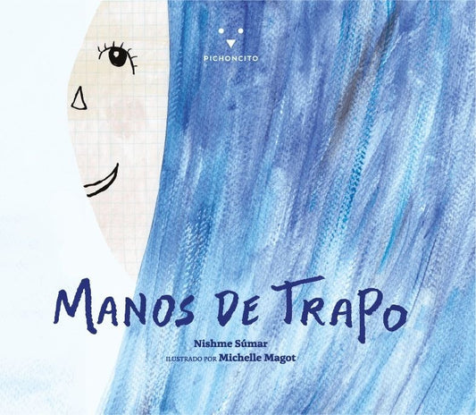 Manos de Trapo | Nishme Súmar
