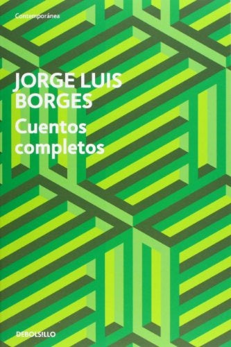 Cuentos Completos |  Jorge Luis  Borges