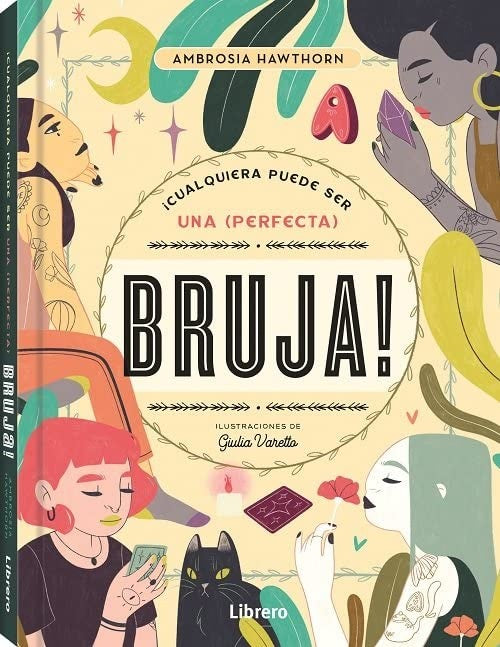 Cualquiera Puede Ser Una Perfecta Bruja | Ambrosía Hawthorne