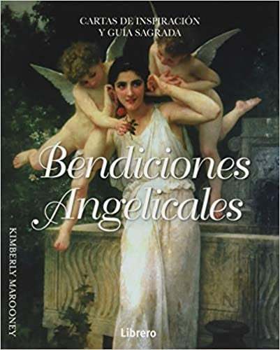 Bendiciones Angelicales | Kimberly Marooney