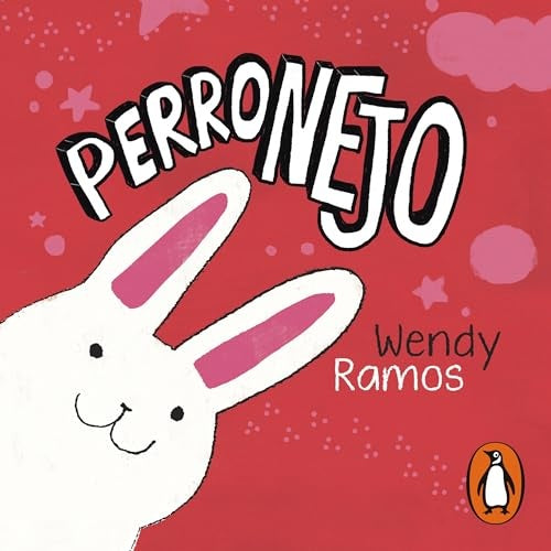 El Perronejo | Wendy Ramos
