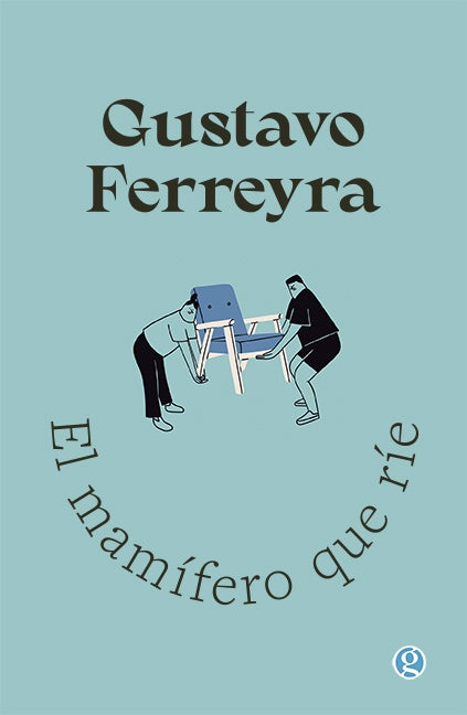 El mamífero que ríe | Gustavo Ferreyra