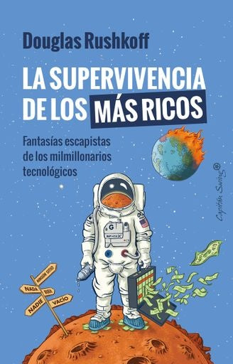 La supervivencia de los más ricos | Douglas Rushkoff