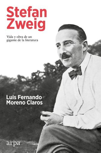 Stefan Zweig | Luis Fernando Moreno Claros