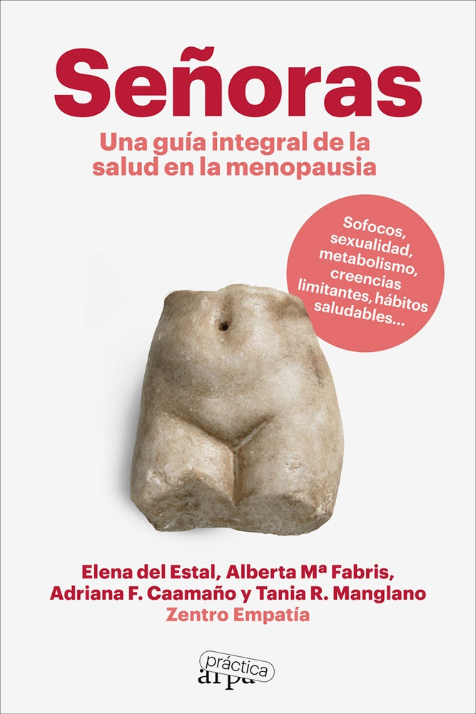 Señoras: Una guía integral de la salud en la menopausia | Elena Estal