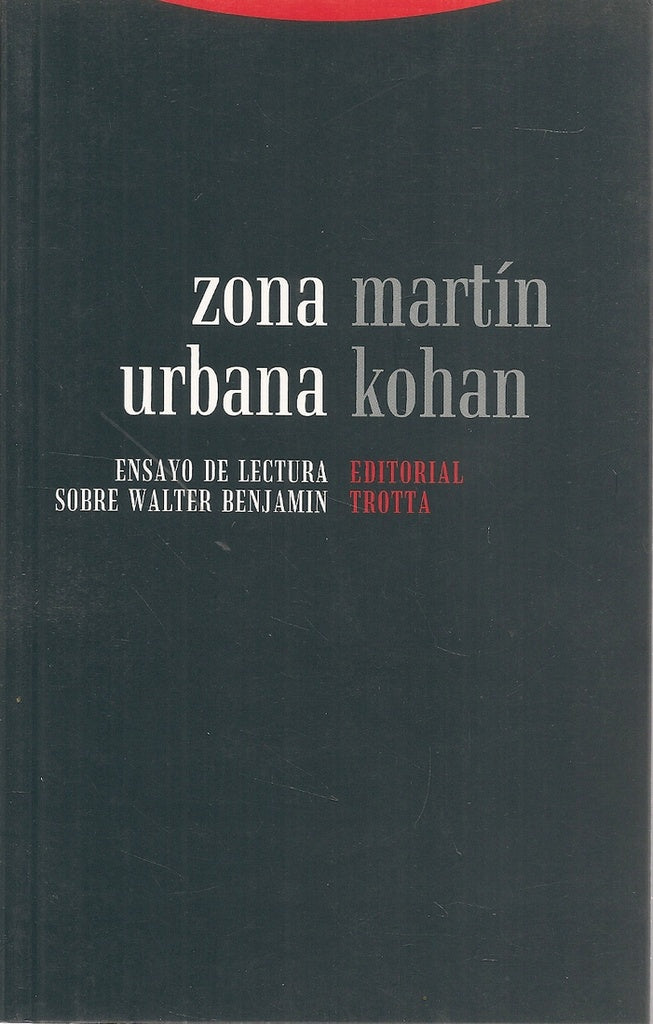 Zona Urbana | Martín Kohan