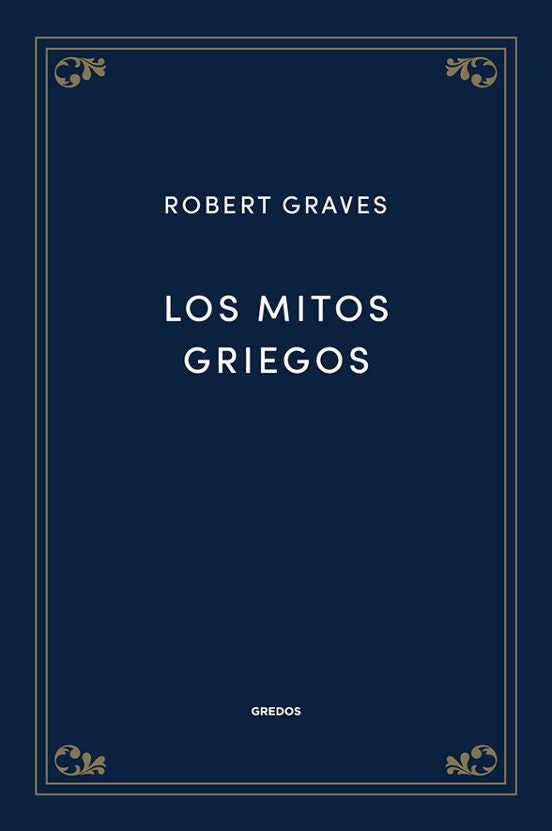 Los Mitos Griegos | Robert Graves
