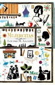 Mujercitas | Louisa May Alcott