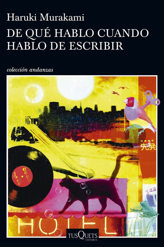De que Hablo Cuando Hablo de Escribir | Haruki Murakami