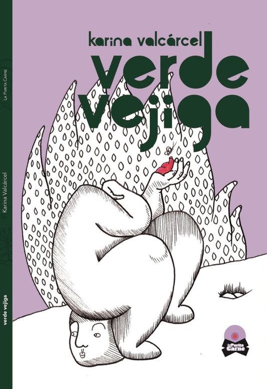 Verde Vejiga | Karina Valcárcel