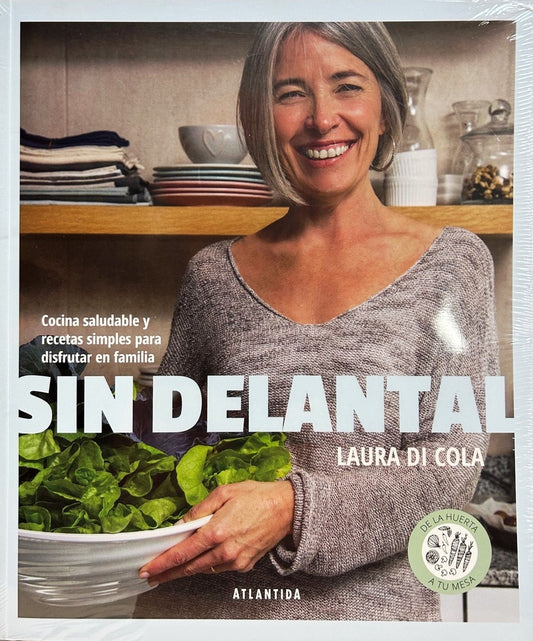 Sin Delantal. | Laura Di Cola