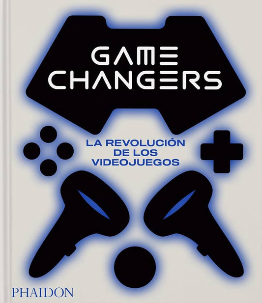 Game changers: la revolución de los juegos | AA. VV.