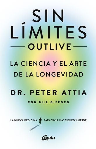 Sin Límites (Outlive) | Peter Attia