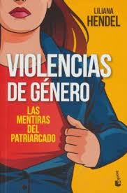 Violencia de Género | Liliana Hendel