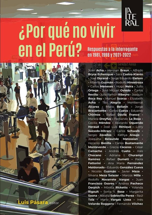 ¿Por Qué No Vivir En El Perú? | Luis Pásara