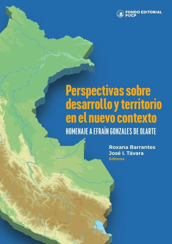 Perspectiva Sobre Desarrollo Y Territorio En El Nuevo Contexto | Barrantes, Tavara
