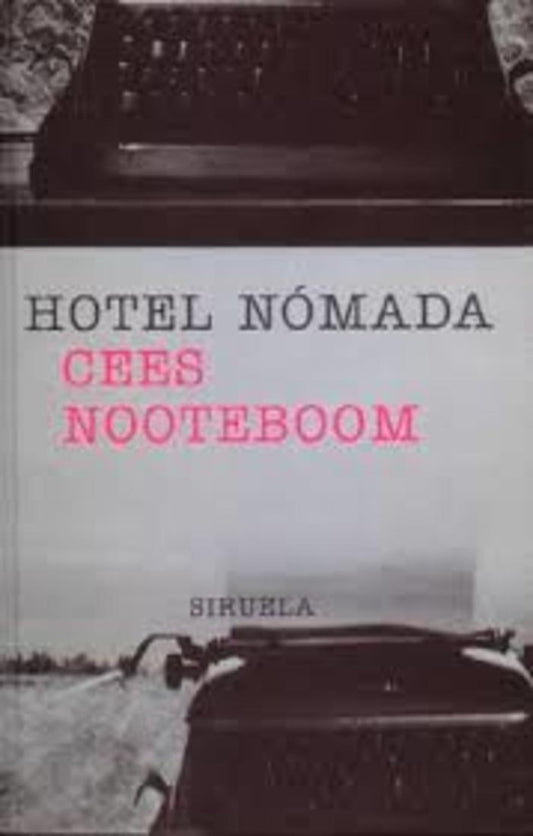 Hotel Nomada | Cees Nooteboom