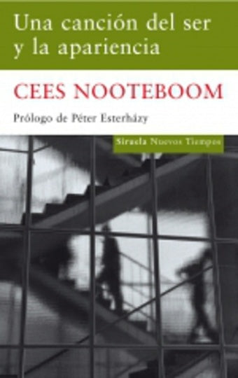 Una Canción de Ser y Apariencia | Cees Nooteboom