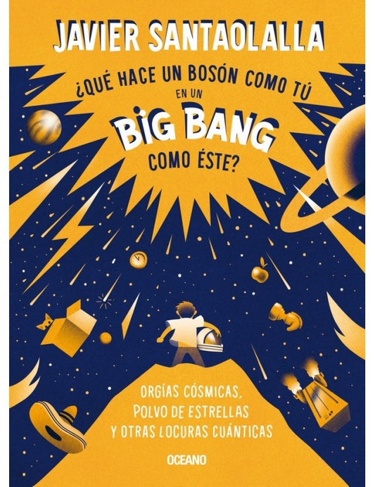 Qué Hace Un Bosón Como Tú en Big Bang Como Éste?  | Javier Santaolalla