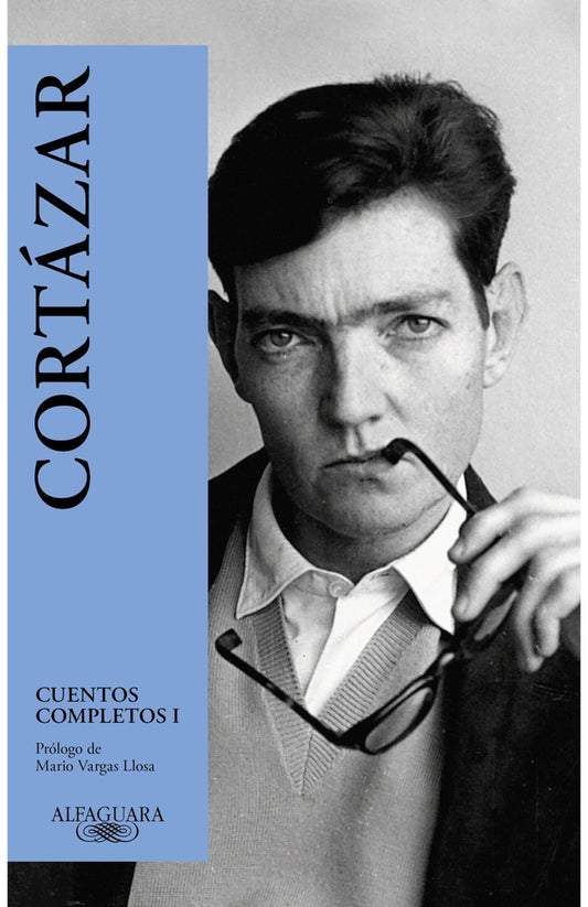 Cuentos Completos 1 - Cortazar  | Julio Florencio Cortázar