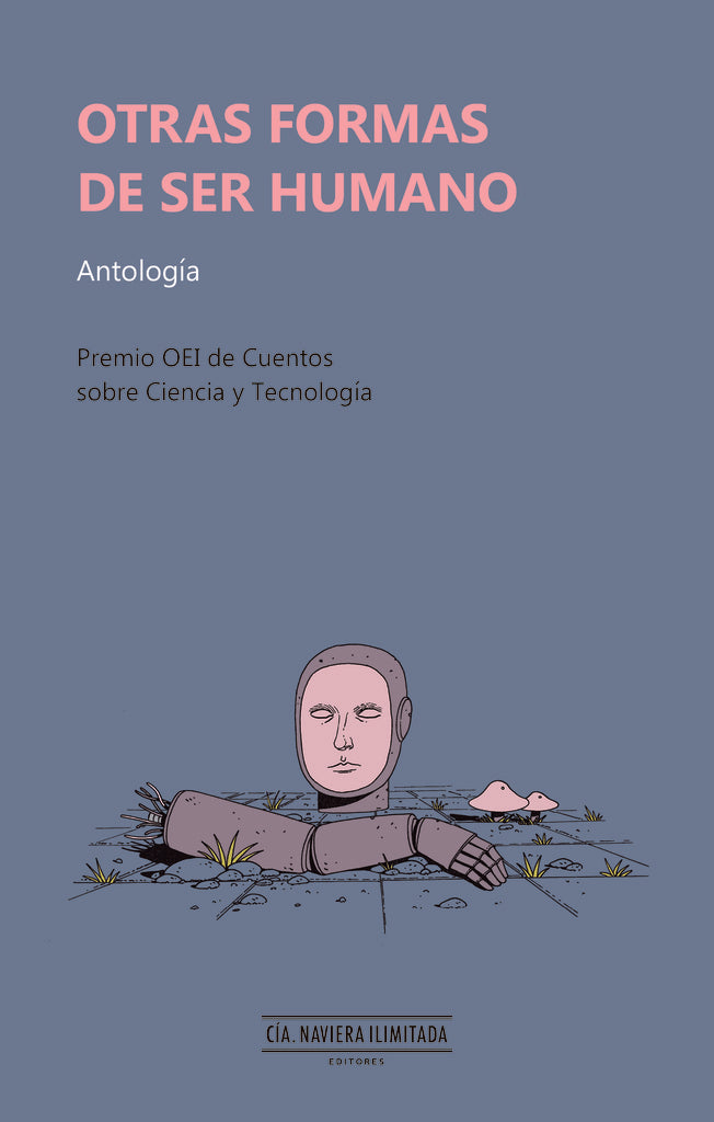 Otras formas de ser humano. Antologia cuentos sobre ciencia y tecnología | AA VV