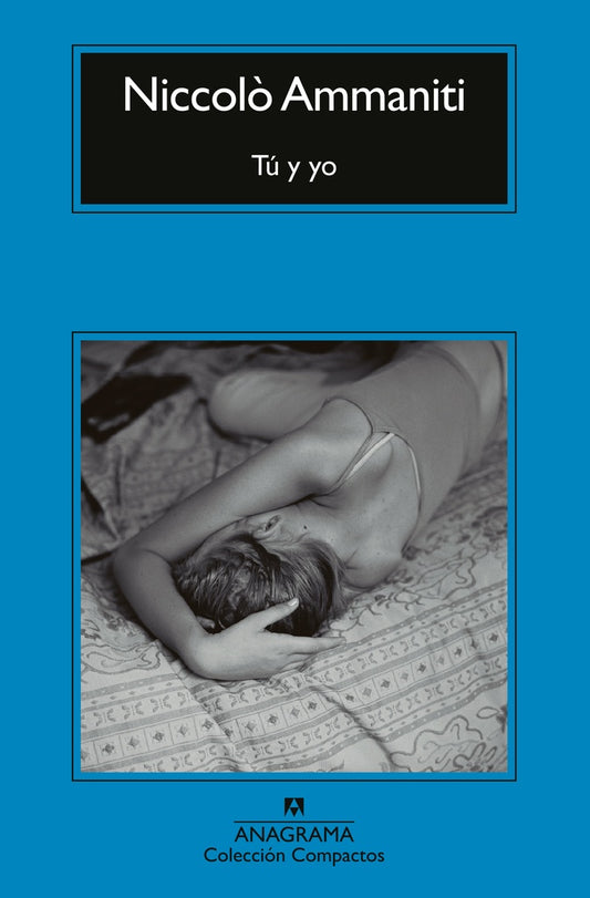 Tu Y Yo (Cm) | Niccolò Ammaniti