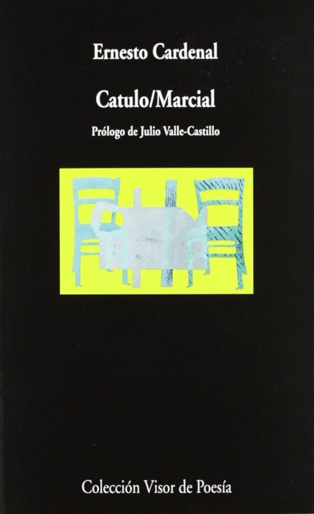 Catulo/Marcial  | Ernesto Cardenal