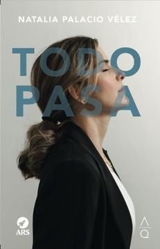 Todo Pasa | Natalia Palacios Velez