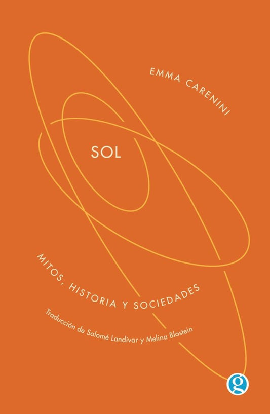Sol. Mito, historia y sociedad | Emma Carenini
