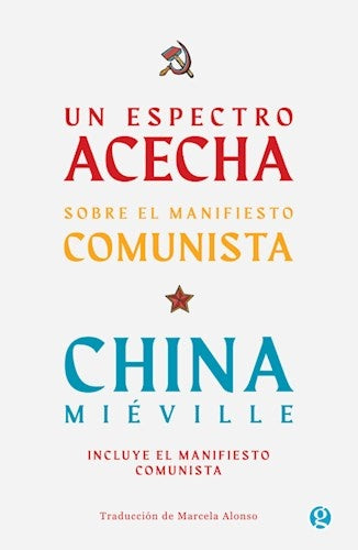 Un espectro acecha | China Miéville