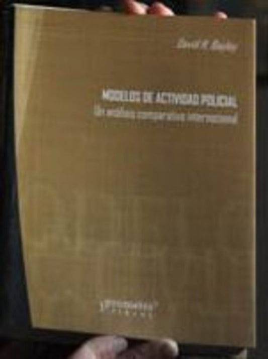 Modelos De Actividad Policial. | David Bayley