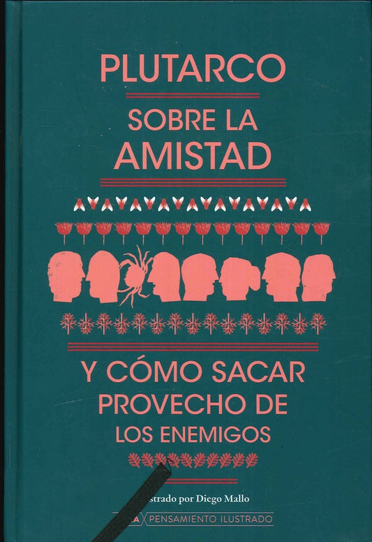 Sobre La Amistad y Cómo Sacar Provecho De Los Enemigos | Plutarco