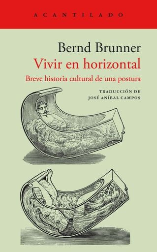 Vivir en Horizontal | Bernd Brunner