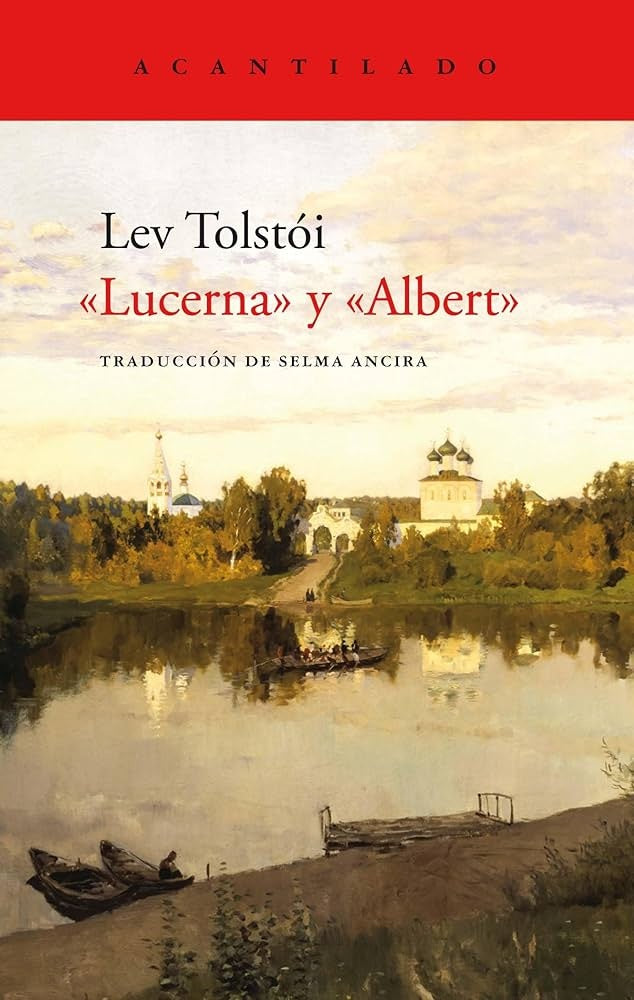 Lucerna y Albert | Lev Tolstói