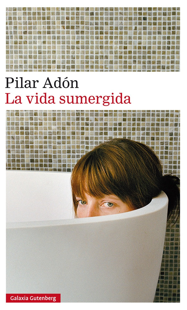 La Vida Sumergida | Pilar Adón