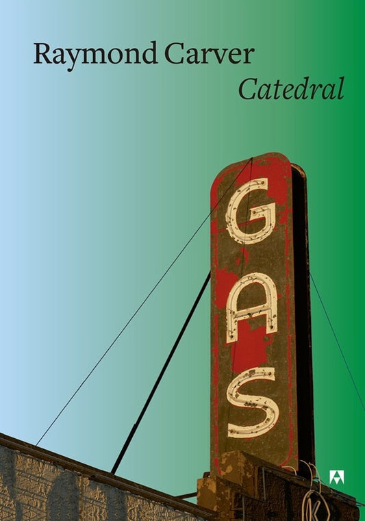 Catedral - Edición especial 55 aniversario ANAGRAMA | Raymond Carver