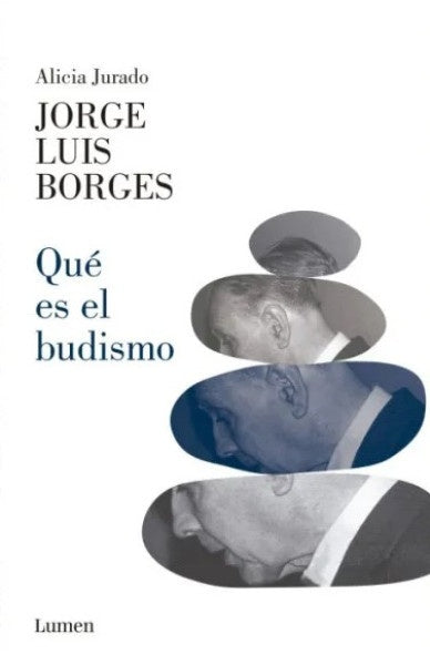 ¿Que es el Budismo? |  Jorge Luis Borges