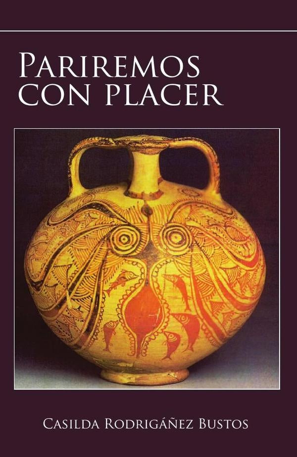 Pariremos con Placer | Casilda Rodrigáñez Bustos