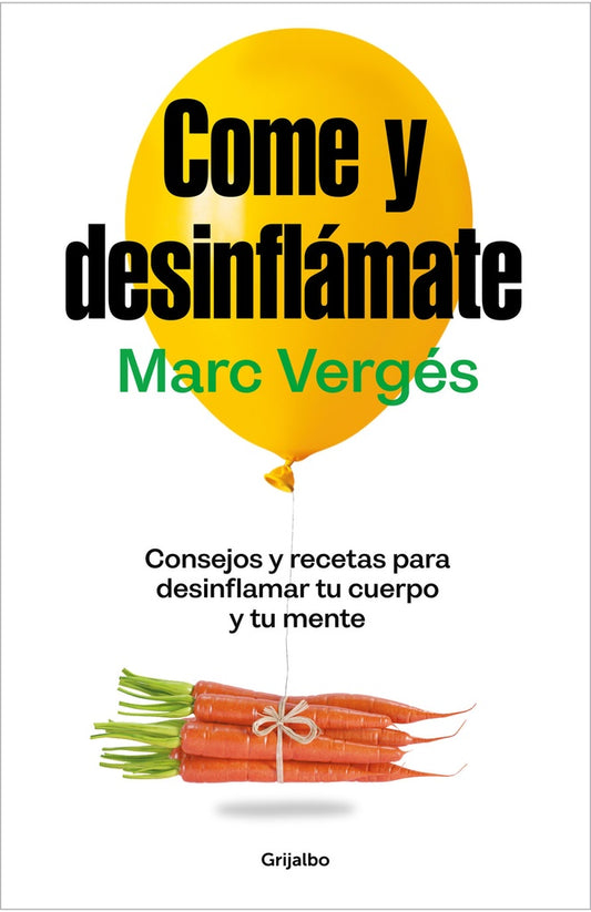 Come y desinflamate | Marc Vergés