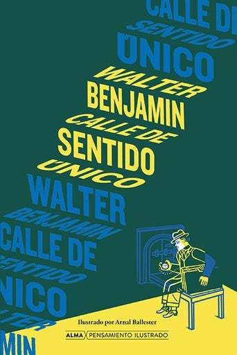 Calle de sentido único | Walter Benjamin
