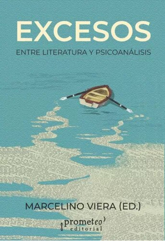 Excesos. Entre literatura y psicoanálisis | Marcelino Viera