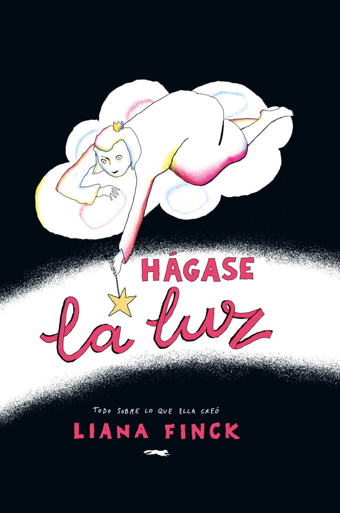 Hágase la luz | Liana Finc