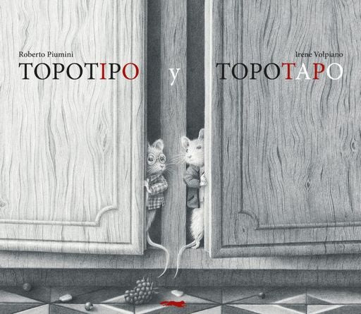 Topotipo y Topotapo | Roberto Piumini