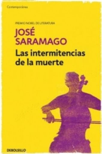 Las intermitencias de la muerte | José Saramago